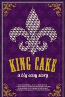 King Cake: A Big Easy Story